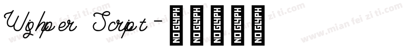 Wishper Script字体转换